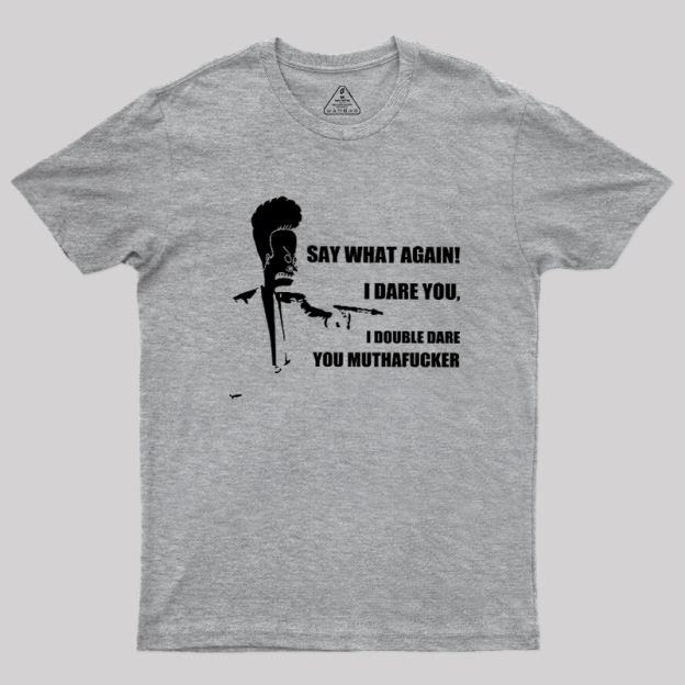 I Dare You Geek T-Shirt