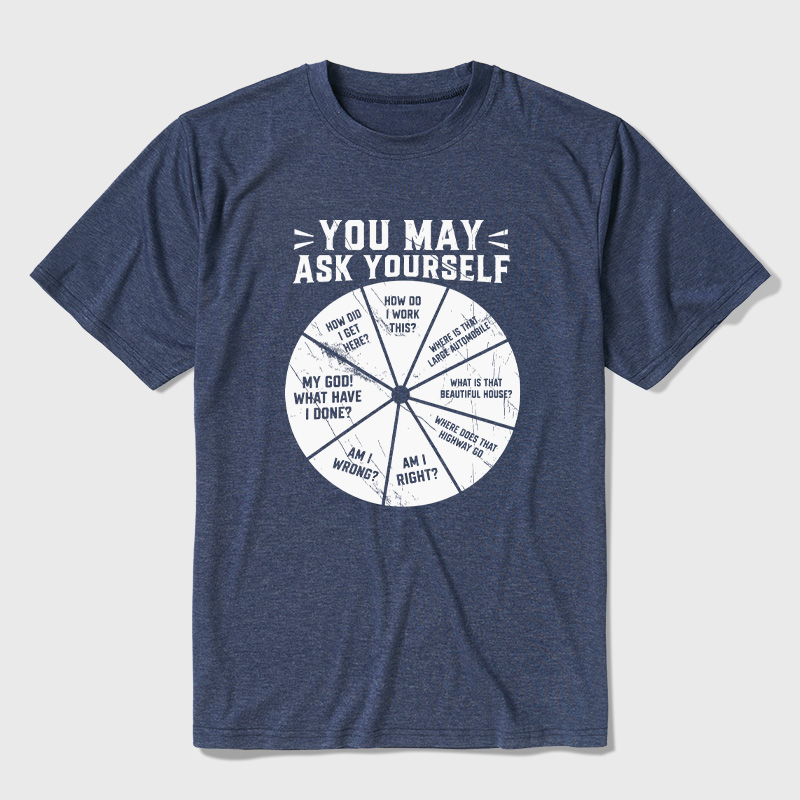 You May Ask Yourself Ultra Soft Heather Tee
