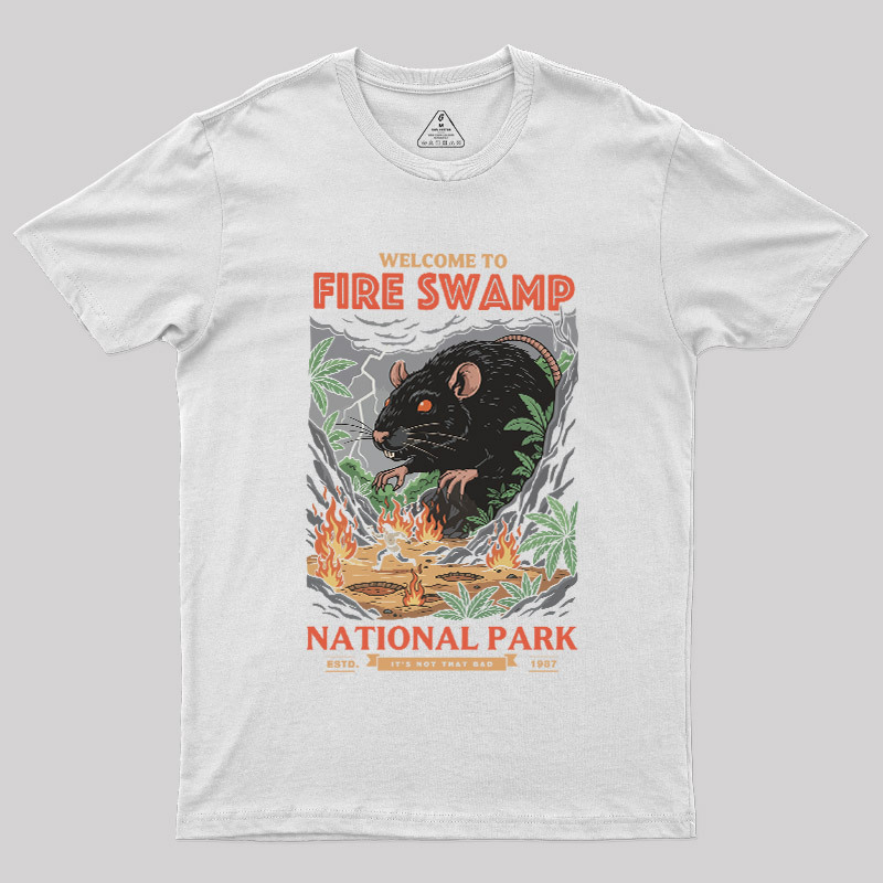 Welcome to Fire Swamp Geek T-Shirt