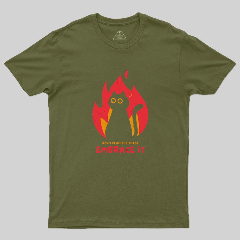 Embrace The Chaos Geek T-Shirt