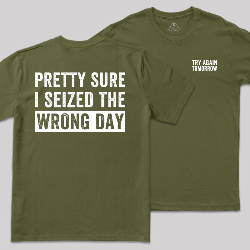 Try Again Tomorrow Front and Back Printed Geek T-Shirt
