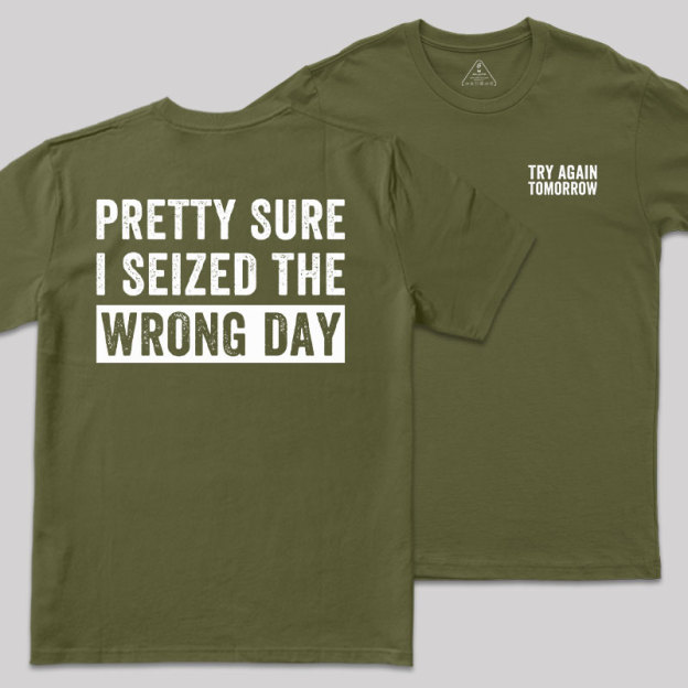 Try Again Tomorrow Front and Back Printed Geek T-Shirt