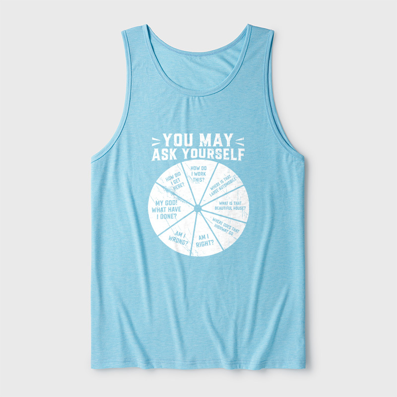 You May Ask Yourself Ultra Soft Heather Tank