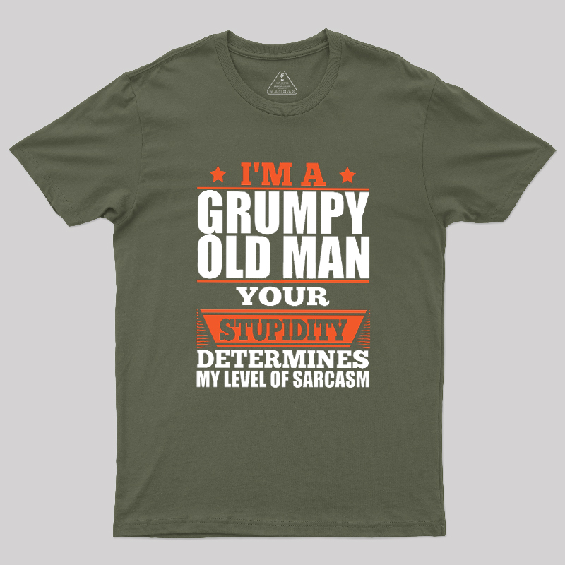 Grumpy Humor Geek T-Shirt