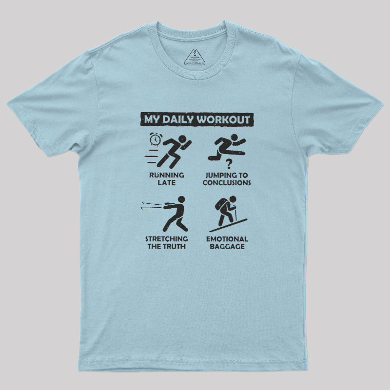 My Daily Workout Geek T-Shirt
