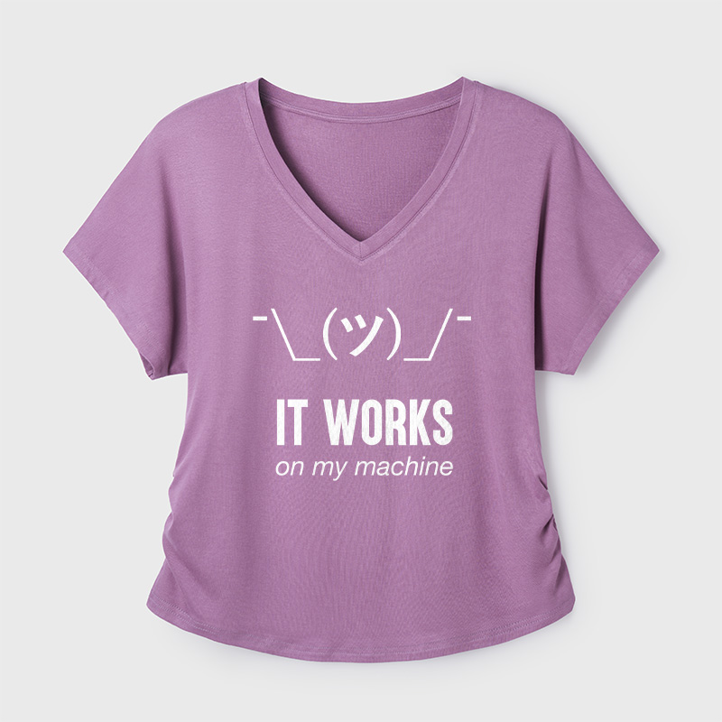 It works on my machine Geek Dolman Sleeve V-Neck Shirt