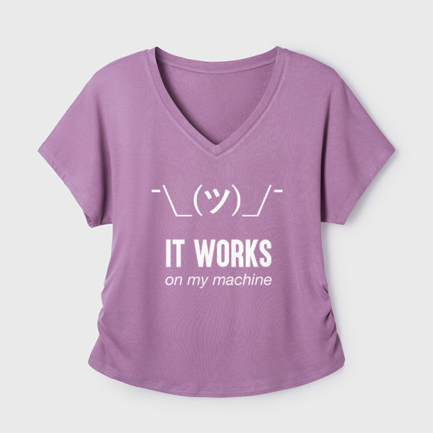 It works on my machine Geek Dolman Sleeve V-Neck Shirt