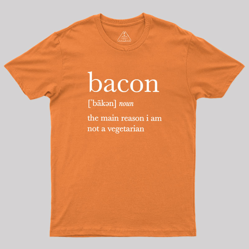 Definition Of Bacon Geek T-Shirt