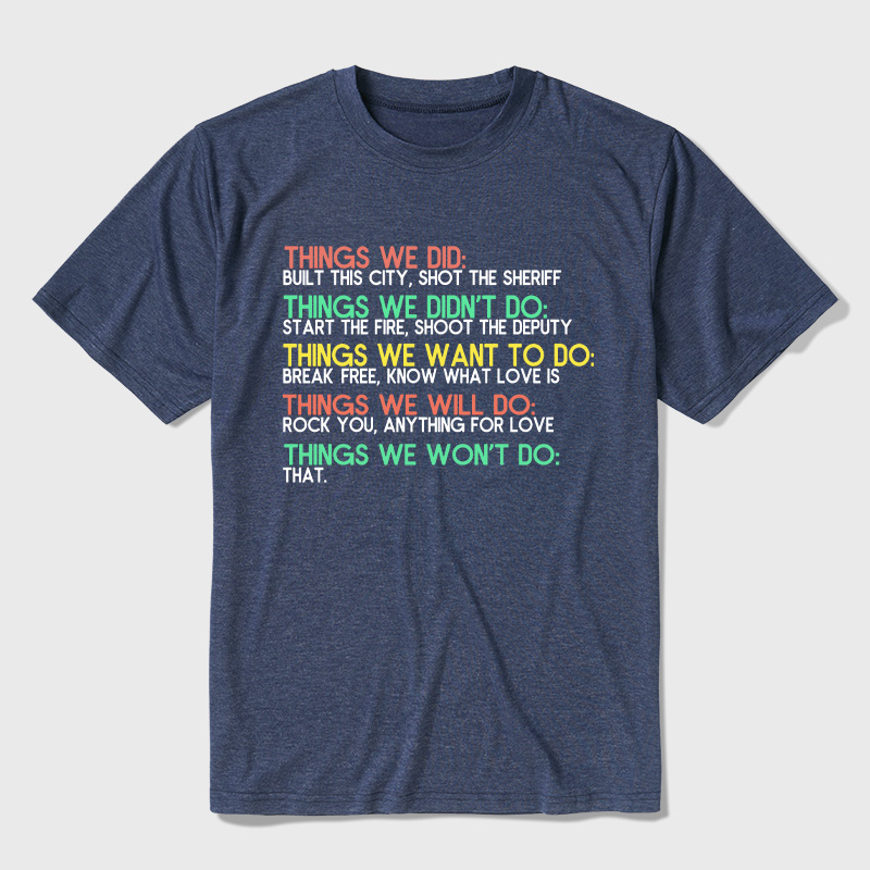 Things We Do Humour Ultra Soft Heather Tee