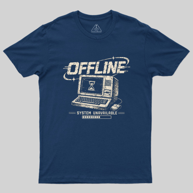 System Unavailable Geek T-Shirt