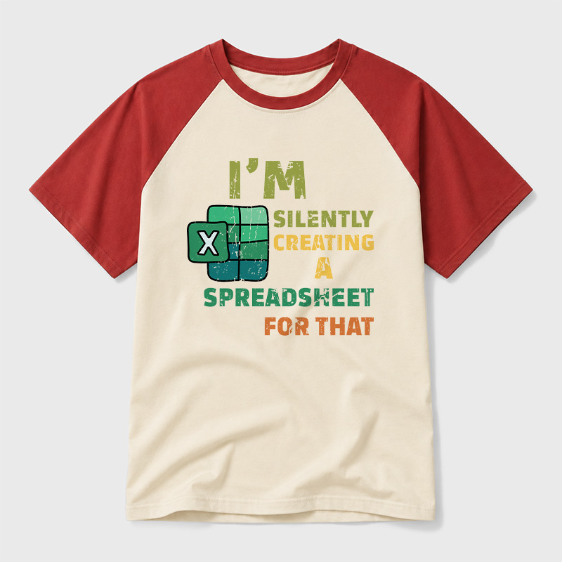 Im Silently Creating a Spreadsheet for That Geek Retro Raglan T-Shirt