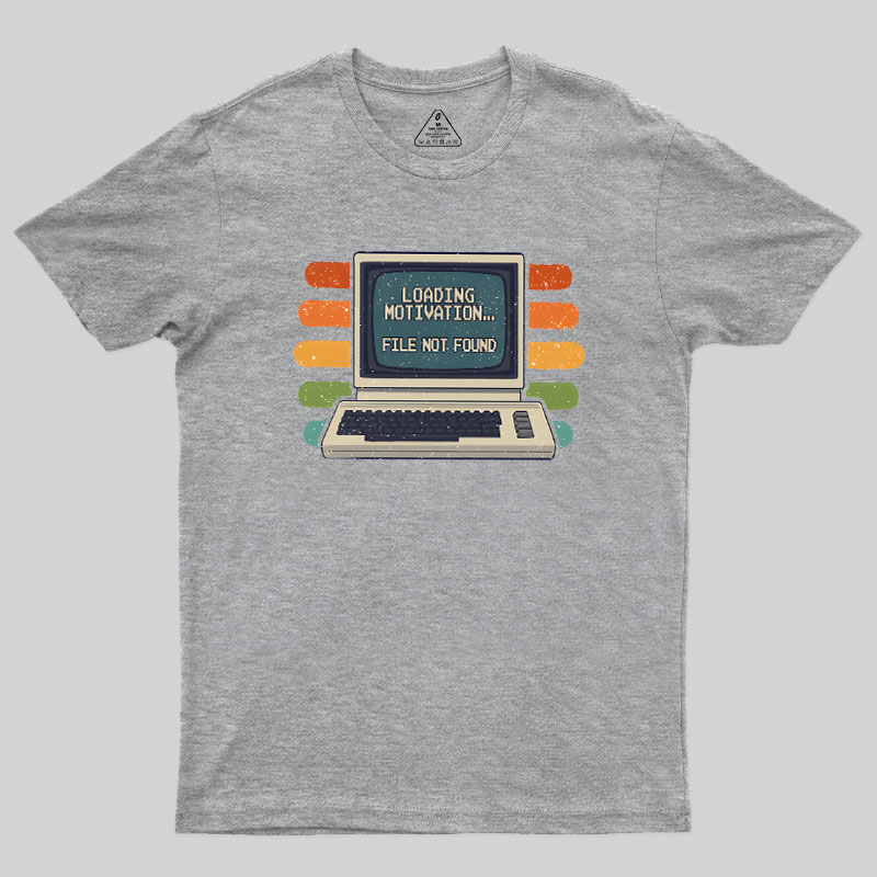 Loading Motivation Geek T-Shirt