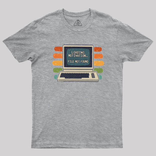 Loading Motivation Geek T-Shirt