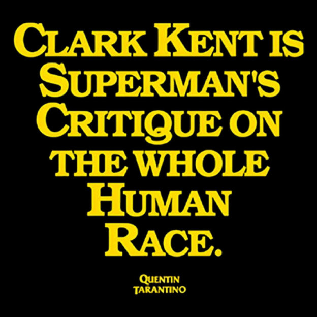 Clark Kent is Supermans Critique on the Whole Human Race Geek T-Shirt