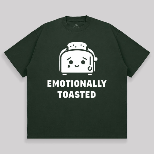 Emotionally Toasted Unisex Oversized T-shirt