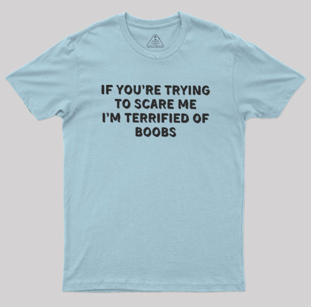 Terrified Humor Geek T-Shirt