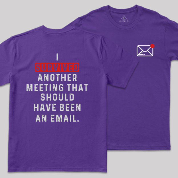 Meeting Survivor Front and Back Printed Geek T-Shirt