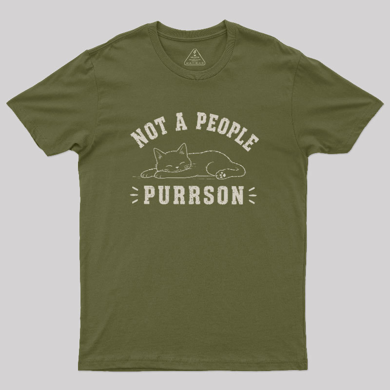 Not A People Purrson Geek T-Shirt