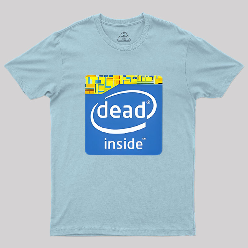 Dead Inside Geek T-Shirt