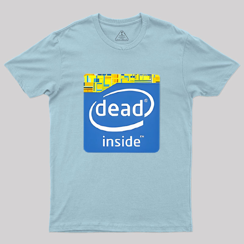 Dead Inside Geek T-Shirt