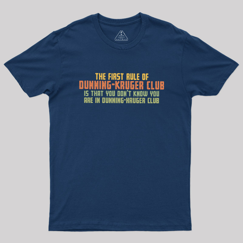 Dunning Kruger Club Geek T-Shirt