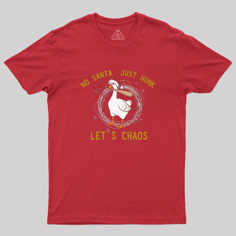 Let Us Chaos Geek T-Shirt