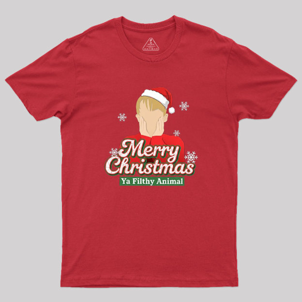 Merry Christmas Ya Filthy Animal Geek T-Shirt