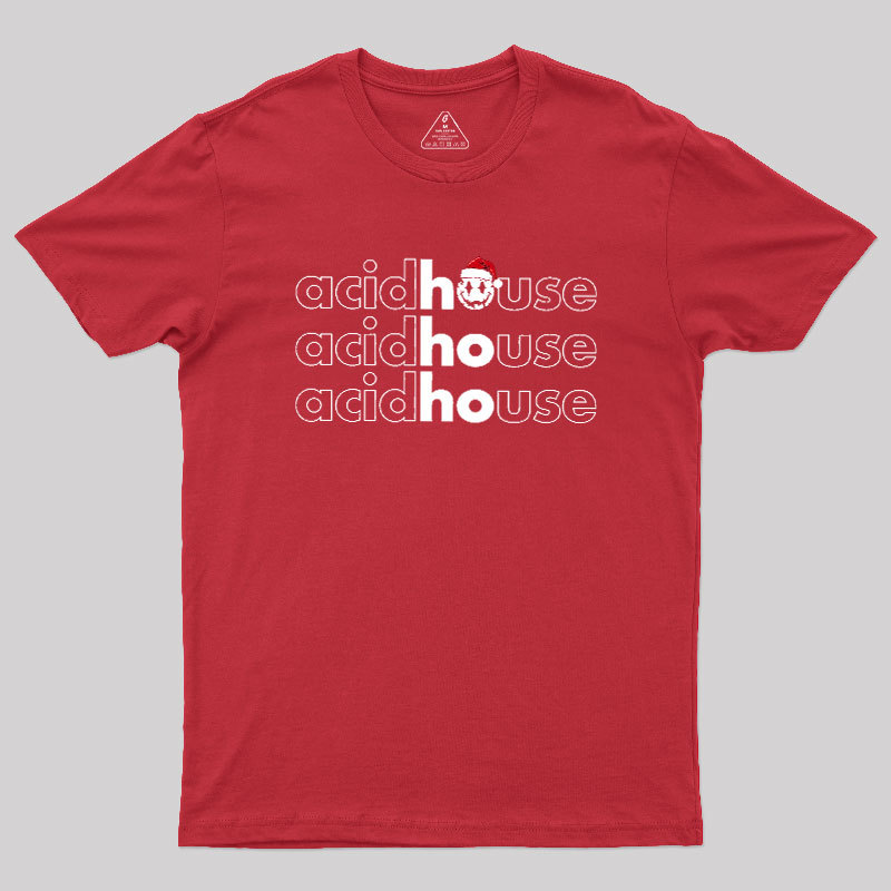Acid House Ho Ho Ho Geek T-Shirt