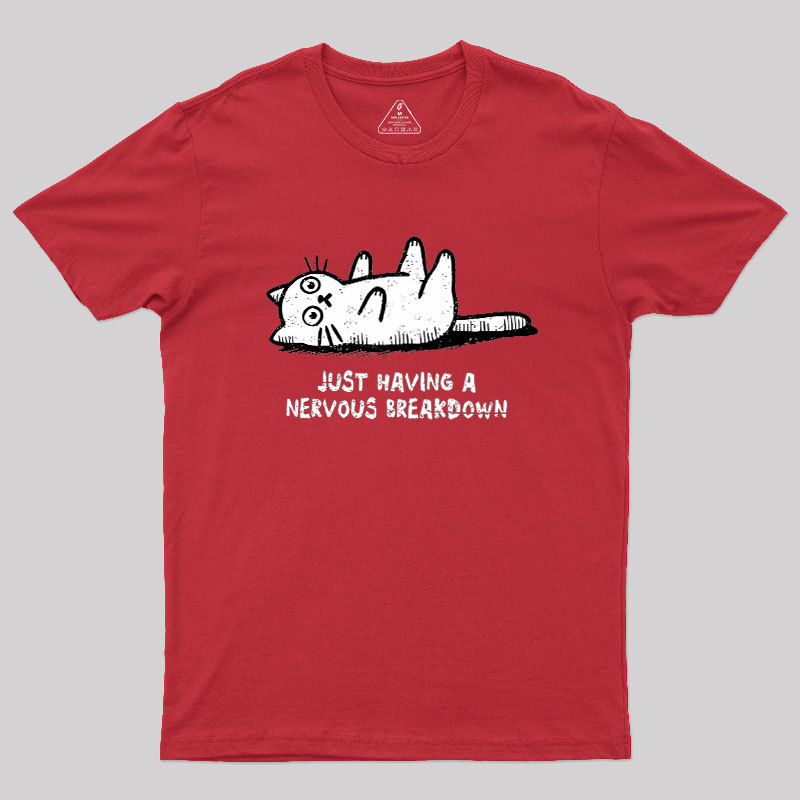 Nervous Breakdown Cat Geek T-Shirt