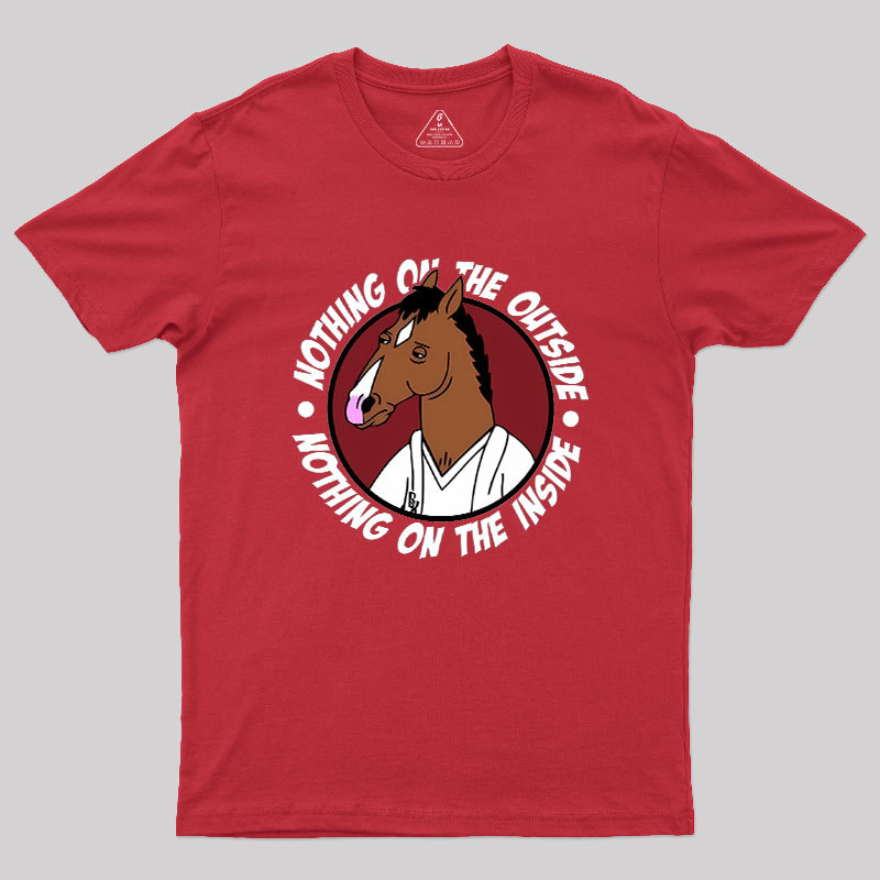 Nothing On The Outside Geek T-Shirt