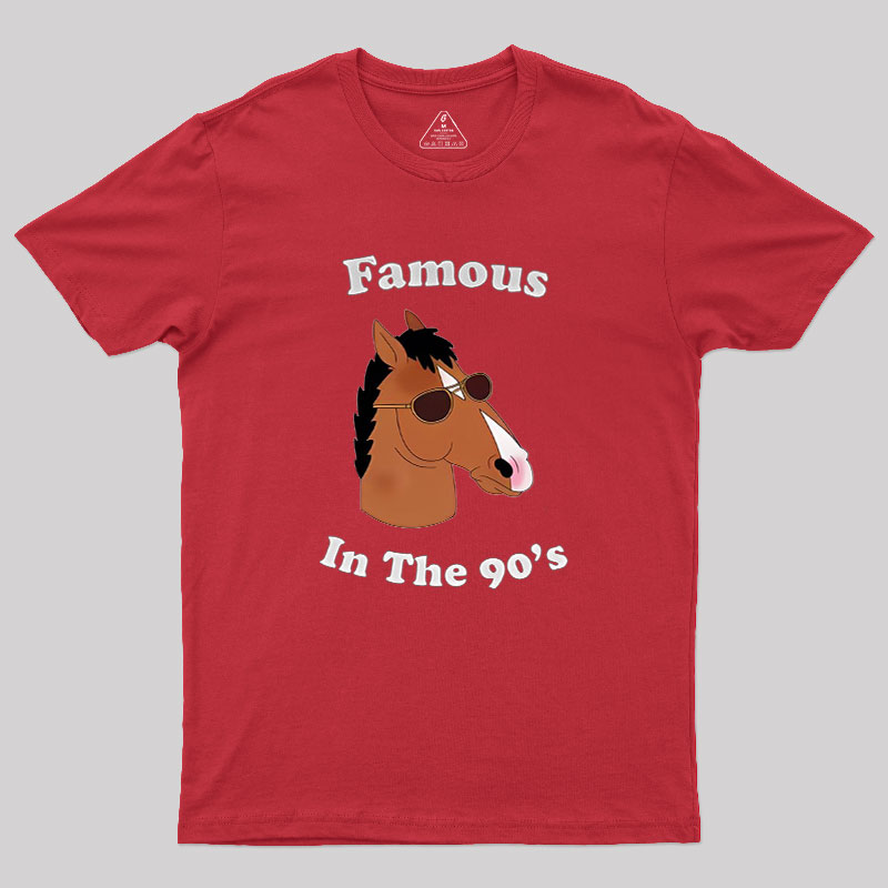Famous In The 90s Geek T-Shirt