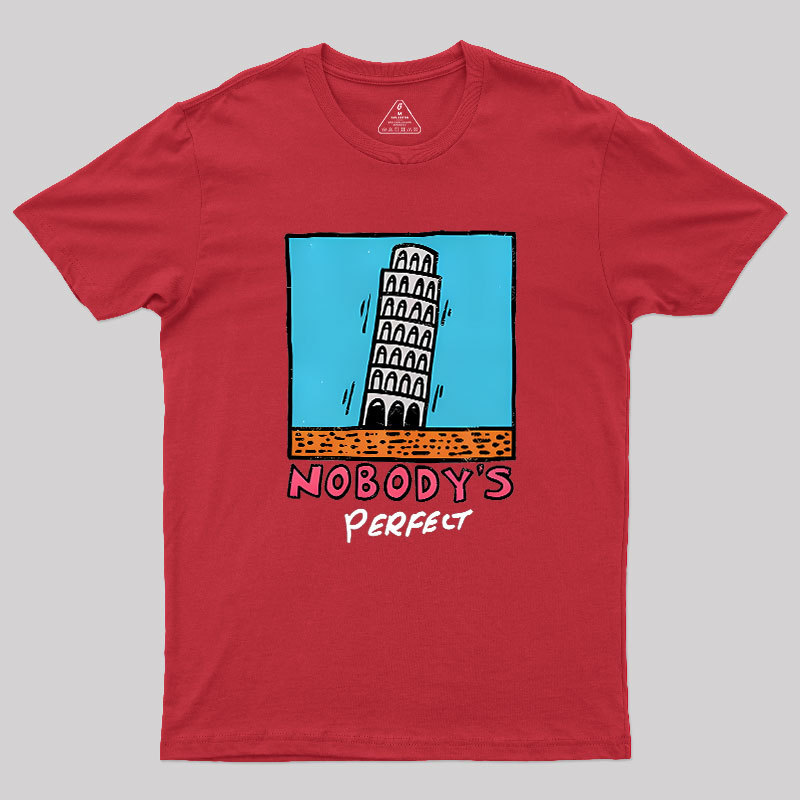 Nobodys Perfect Geek T-Shirt
