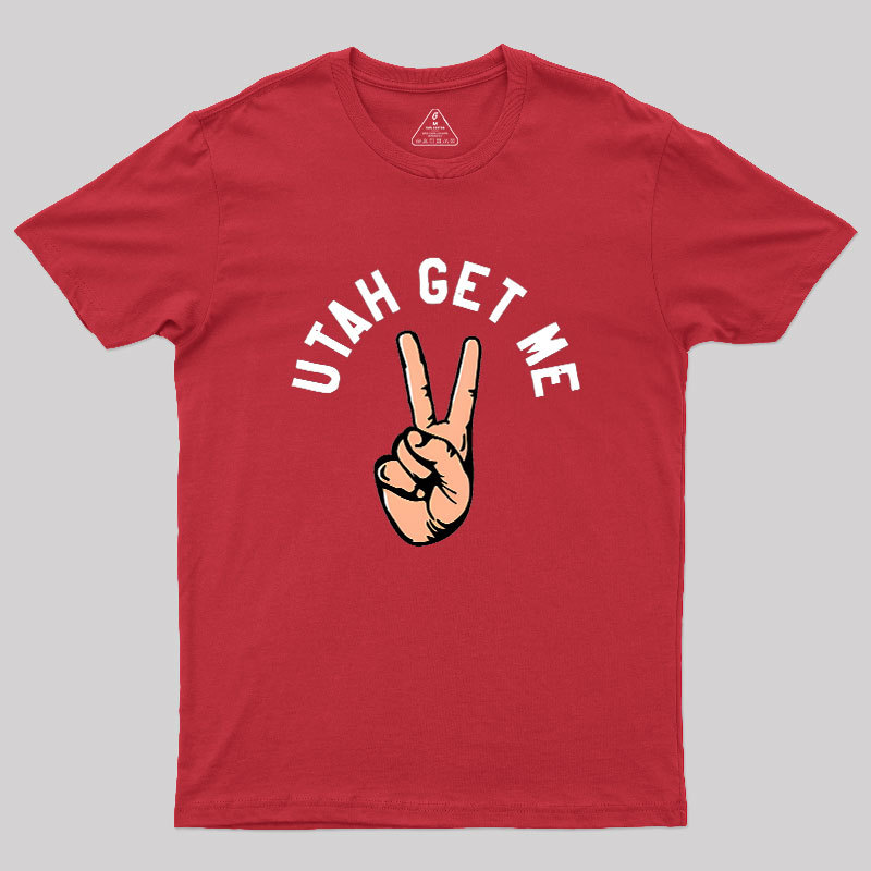 Utah Get Me Two Geek T-Shirt