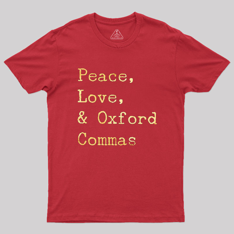 Peace Love And Oxford Geek T-Shirt