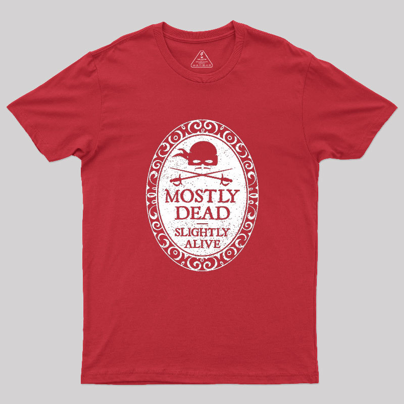 Mostly Dead Geek T-Shirt