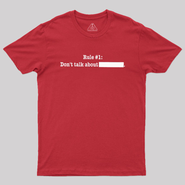 Rule #1 Essential Geek T-Shirt