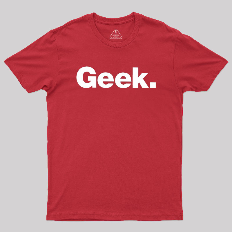 Funny Geek T-Shirt