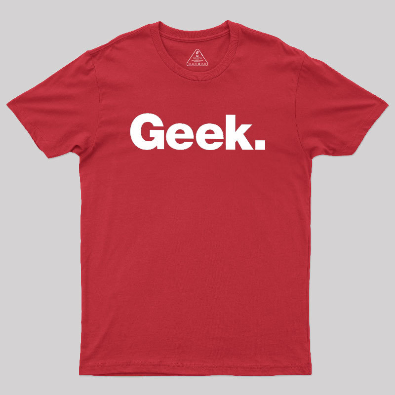 Funny Geek T-Shirt