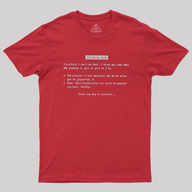 Blue Screen Of HAL Geek T-Shirt