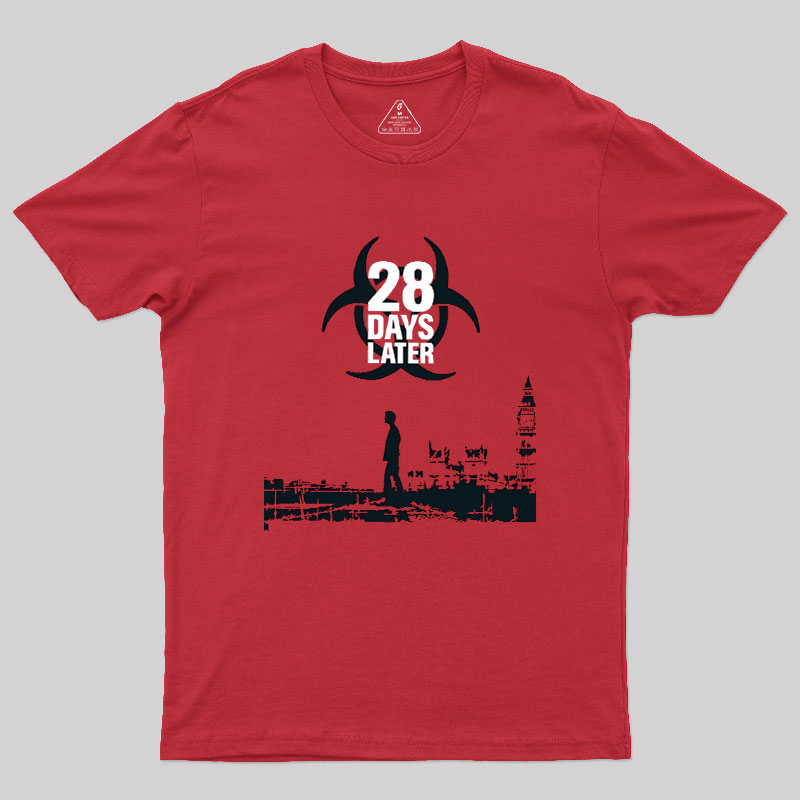 28 DAYS LATER Geek T-Shirt
