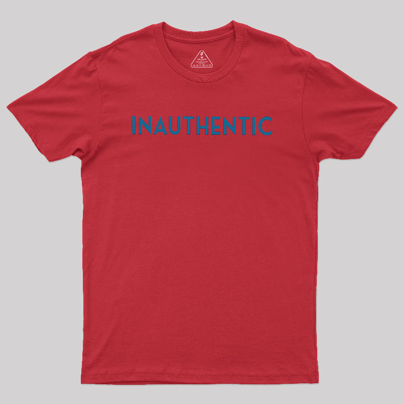 Inauthentic Geek T-Shirt
