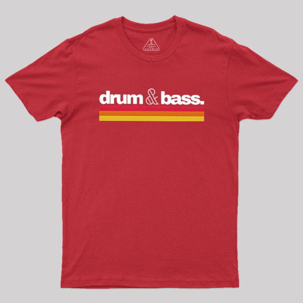 Drum Bass Geek T-Shirt