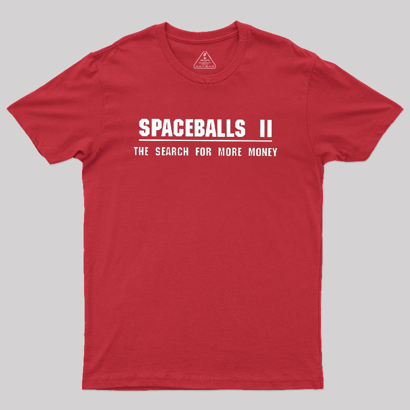 SPACEBALLS 2 Geek T-Shirt