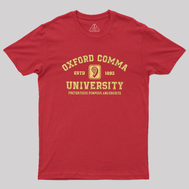Oxford Comma University Geek T-Shirt