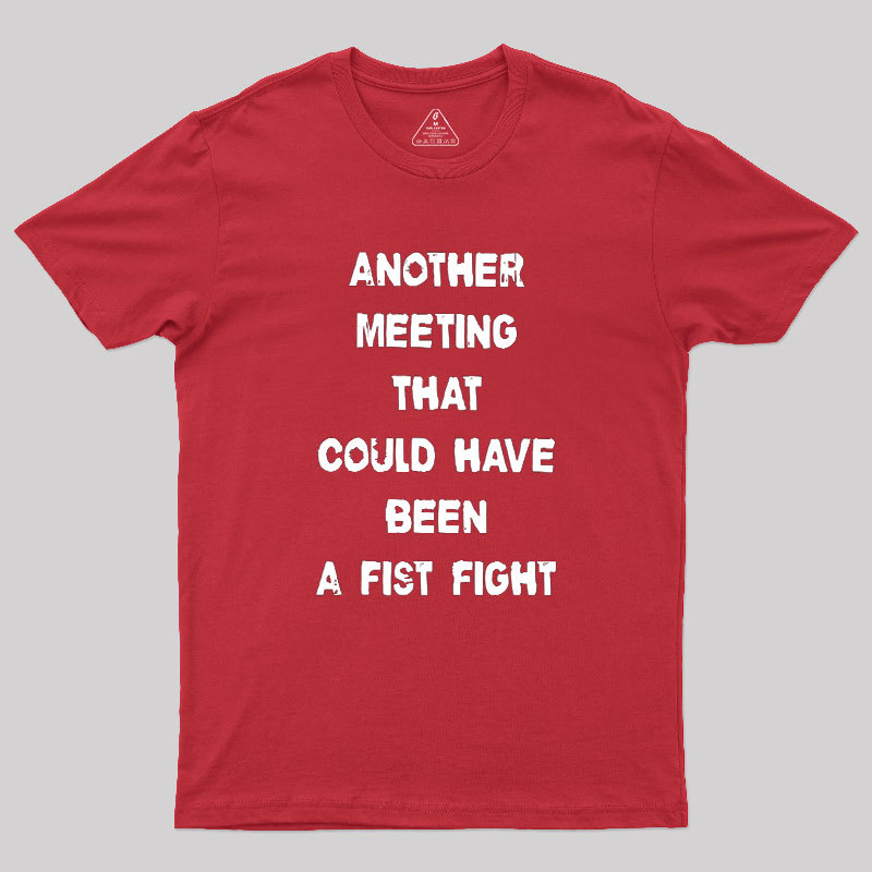 Another Meeting Geek T-Shirt