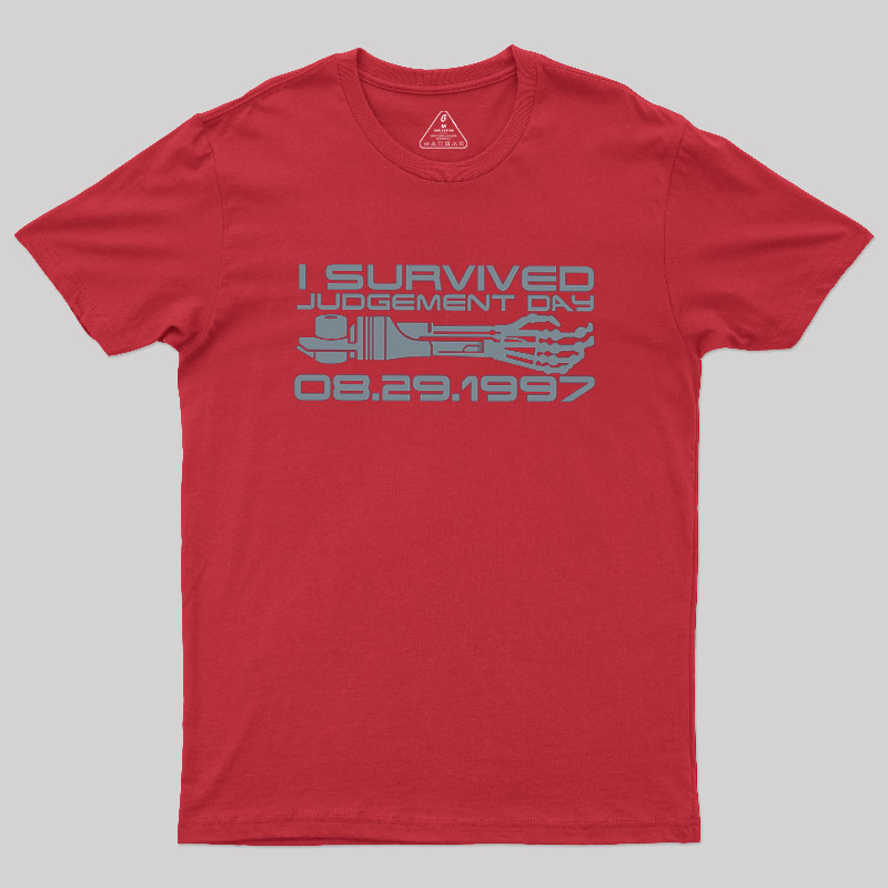 I Survived Judgement Day Geek T-Shirt