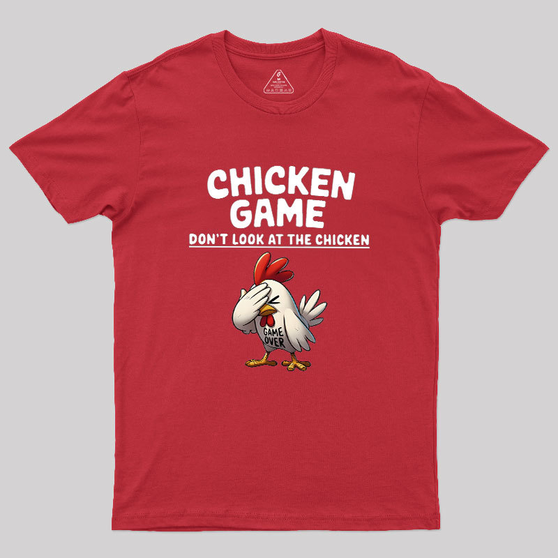 Chicken Game Geek T-Shirt