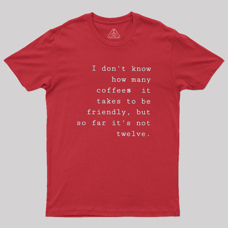 Coffee Demand Geek T-Shirt