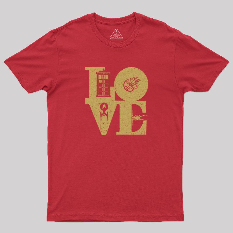 Scifi Love Geek T-Shirt