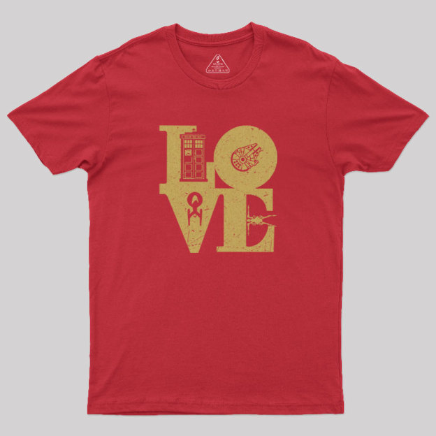 Scifi Love Geek T-Shirt
